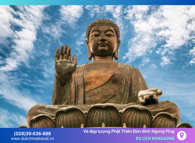 Tượng Phật Thiên Đàn – điểm đến tâm linh, khám phá văn hóa và thiên nhiên Hồng Kông