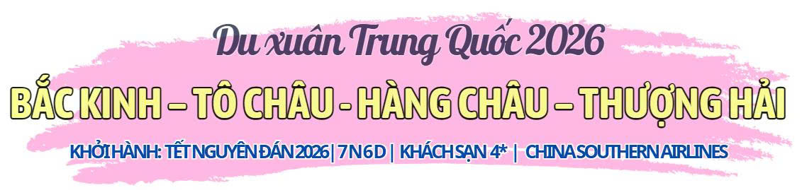 Tour Trung Quốc Tết Nguyên Đán 2026 