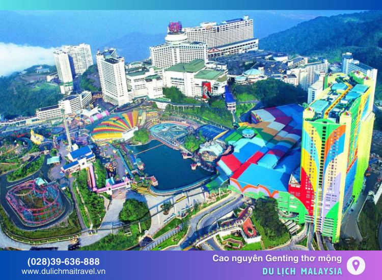 Cao nguyên Genting trở thành điểm đến cực kỳ thu hút khi đi du lịch Malaysia