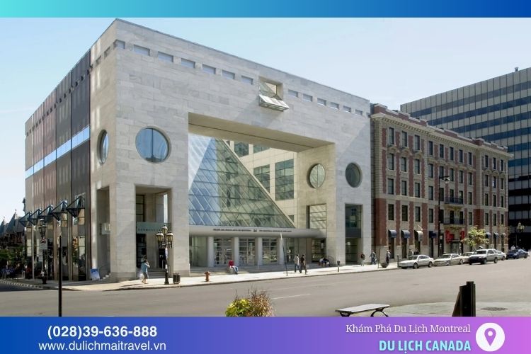 Bảo tàng Nghệ thuật Montreal được thiết kế hiện đại và sáng tạo