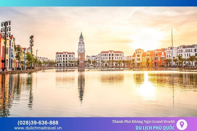 Grand World là một trong những điểm đến nổi bật nhất Phú Quốc
