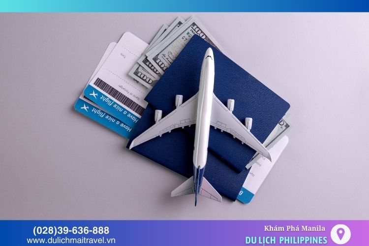 Cần chuẩn bị hộ chiếu còn hiệu lực 6 tháng và vé máy bay để đến Philippines