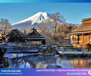 Bức tranh thủy mặc tuyệt đẹp tại ngôi làng cổ Oshino Hakkai