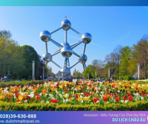 Atomium - Biểu Tượng Của Thời Đại Mới Tại Vương Quốc Bỉ