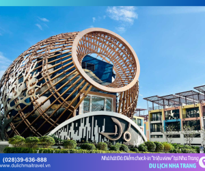 Nhà hát Đó Nha Trang: Nơi nghệ thuật truyền thống hội ngộ kiến trúc đương đại