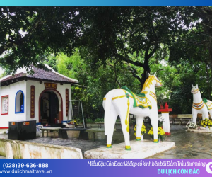 Miếu Cậu Côn Đảo: Chuyện đời bi tráng của vị Hoàng tử nhỏ nơi đảo xa