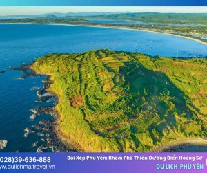 Bãi Xép Phú Yên: Khám Phá Thiên Đường Biển Hoang Sơ
