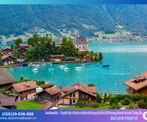 Iseltwald: Viên ngọc xanh biếc xoa dịu tâm hồn giữa lòng Thụy Sĩ