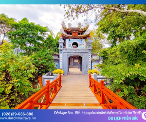 Khám phá đền Ngọc Sơn: Nét kiến trúc độc đáo trên mặt hồ Gươm thơ mộng