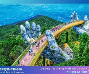Cầu Vàng Đà Nẵng - Tọa độ sống ảo mê mẩn du khách