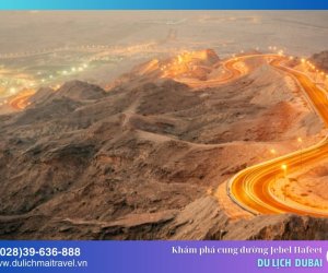 Jebel Hafeet - Một trong những cung đường ấn tượng nhất thế giới