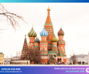 Những điểm đến không thể bỏ qua khi du lịch Nga