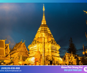 Khám Phá Chiang Mai - Viên Ngọc Của Miền Bắc Thái Lan