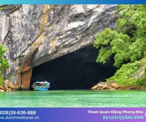 Tham quan Động Phong Nha - Giá vé, thời gian và kinh nghiệm 