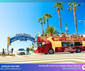 Hướng dẫn du lịch Los Angeles cho người mới du lịch Mỹ lần đầu