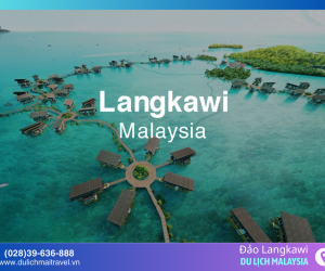 Bí kíp du lịch Langkawi – Khám phá đảo Đại Bàng Malaysia: Đi đâu, ăn gì?