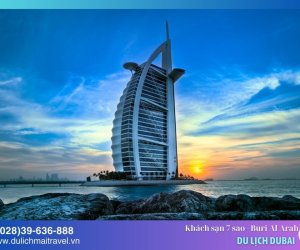 Burj Al Arab - Khách sạn 7 sao đẳng cấp nhất Dubai