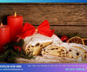 Giáng sinh Châu Âu - Bữa tiệc của hương vị đặc sắc và nền văn hóa phong phú