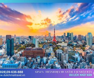 Khám phá Ginza - Thánh địa mua sắm hàng đầu tại Nhật Bản