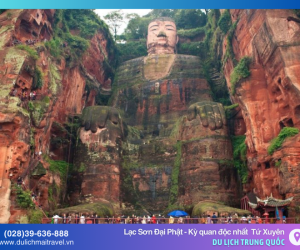 Lạc Sơn Đại Phật - Chiêm ngưỡng kỳ quan độc nhất vô nhị tỉnh Tứ Xuyên