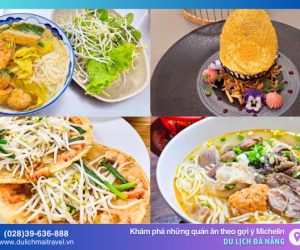 Michelin gợi ý những quán ăn gây ấn tượng nhất Đà Nẵng