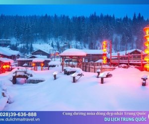 Khám phá Trung Quốc - Những cung đường mùa đông đẹp nhất