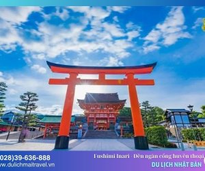 Fushimi Inari - Đền ngàn cổng huyền thoại tại Nhật Bản