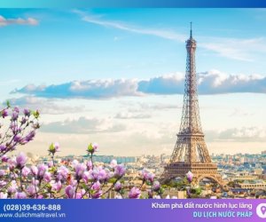 Tổng hợp kinh nghiệm du lịch Pháp từ A - Z | Mới Nhất 2024