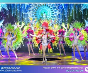 Alcazar show chương trình biểu diễn không thể bỏ lỡ khi đến Pattaya – Thái Lan
