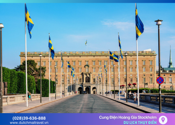 Cung Điện Hoàng Gia Stockholm - Biểu tượng văn hóa vương giả của Thụy Điển
