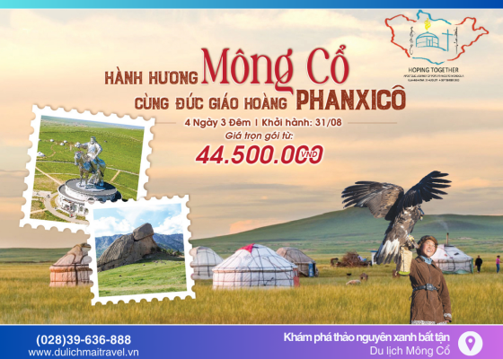 Hành hương Mông Cổ Cùng Đức Giáo hoàng Phanxicô