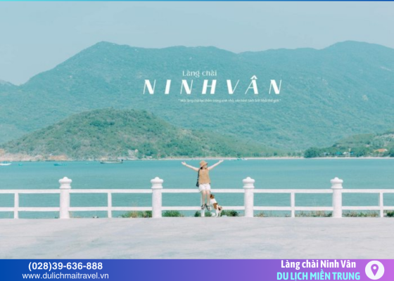 Làng chài Ninh Vân – Nét đẹp mộc mạc giữa lòng vịnh biển Nha Trang