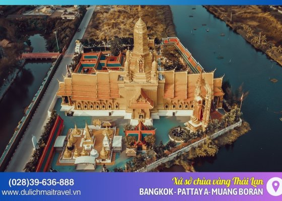 Tour Thái Lan 5N4D, Bangkok - Pattaya - Muang Boran - Lâu Đài Tỷ Phú, Khởi Hàng Hàng Ngày