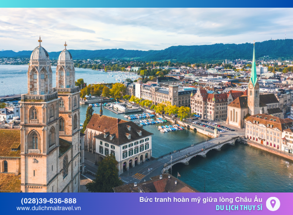 Du lịch Thụy Sĩ - Bức tranh thiên nhiên hoàn mỹ giữa lòng Châu Âu